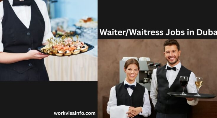 Waiter/Waitress Jobs in Dubai