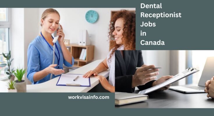 Dental Receptionist Jobs in Canada