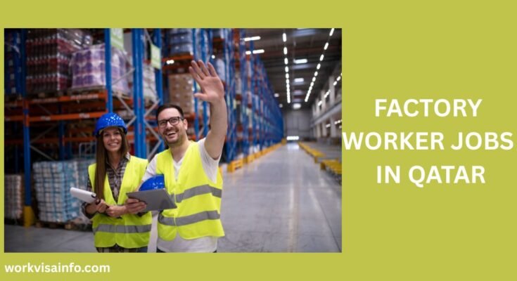 Factory Worker Jobs in Qatar