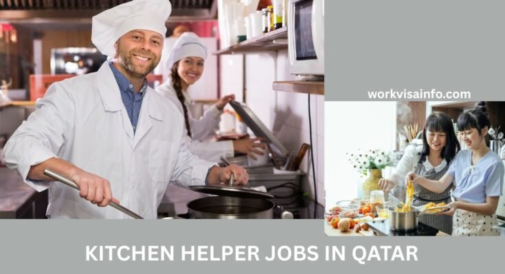 Kitchen Helper Jobs in Qatar