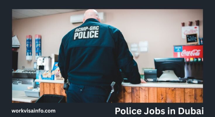 Police Jobs in Dubai