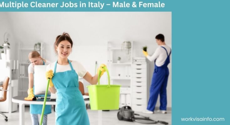 Multiple Cleaner Jobs in Italy – Male & Female